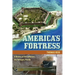 America's Fortress: A History of Fort Jefferson, Dry Tortugas, Florida