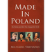 Made In Poland: The Women and Men Who Changed the World