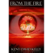 From the Fire: An Epic Saga of the Nuclear Holocaust