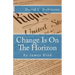 Change Is On The Horizon: Dawn of the Golden Age