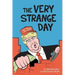 The Very Strange Day: Hey Losers! Trump Children's Book for Adults