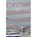 The Plane Truth From An American Airlines Flight Attendant