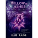 Willow of Ashes: YA Dark Fantasy Adventure