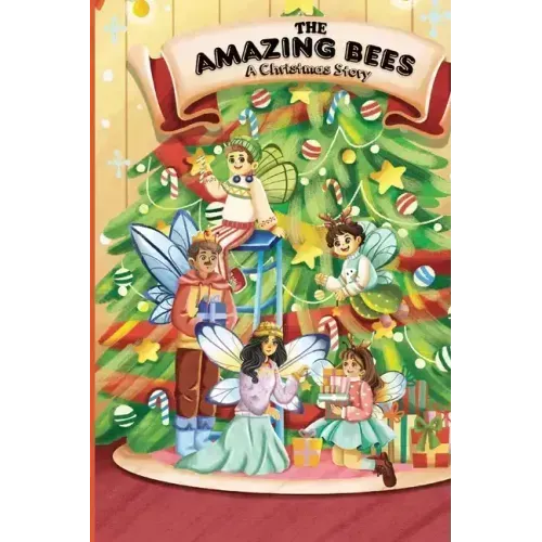 the amazing bees, a christmas story