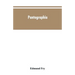 Pantographia; containing accurate copies of all the known alphabets in the world; together with an English explanation of the peculiar force or power