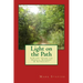 Light on the Path: A Study Guide for Qabala, Alchemy, & Astrology