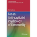 For an Anti-Capitalist Psychology of Community