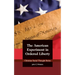 The American Experiment in Ordered Liberty