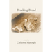 Breaking Bread