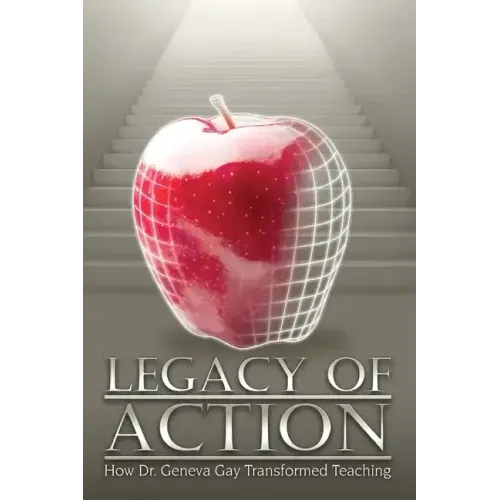 Legacy of Action: How Dr. Geneva Gay Transformed Teaching