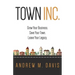 Town Inc: Grow Your Business. Save Your Town. Leave Your Legacy.