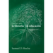 Una Base Para La Filosofía Y La Educación / A Primer for Philosophy and Education: Spanish Language Edition