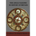 The Anglo Saxons In History Of Britain: About The Magical World: Were The Anglo-Saxons Vikings?