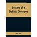 Letters of a Dakota Divorcee