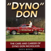 Dyno Don- Op/HS: The Cars and Career of Dyno Don Nicholson