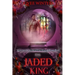 The Jaded King
