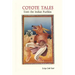 Coyote Tales from the Indian Pueblos