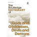 The Routledge Dictionary of Gods and Goddesses, Devils and Demons