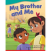 My Brother and Me