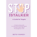 Stop the Stalker: A Guide For Targets