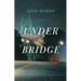 Under the Bridge