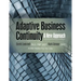 Adaptive Business Continuity: A New Approach
