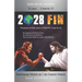 2028 Fin: Declarando el Final Desde el Principio (Spanish Edition)