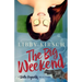 The Big Weekend: A Stella Reynolds Mystery