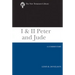 I & II Peter and Jude: A Commentary