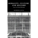 Morality, Culture, and History: Essays on German Philosophy