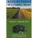 Reflections of a Country Doctor: A Collection of True Stories Told by a Montana Doctor