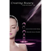 Creating Beauty from the Inside - Out