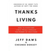 Thanks Living: How to Overcome Life's Trials through the Power of Gratitude