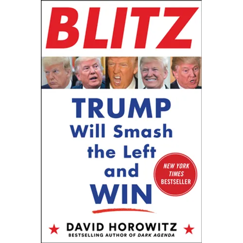 Blitz: Trump Will Smash the Left and Win