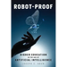 Robot-Proof: Higher Education in the Age of Artificial Intelligence