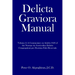 Delicta Graviora Manual: Volume 2: A Commentary on Articles 8-20 of the Normae de Gravioribus Delictis Congregationi pro Doctrina Fidei Reservatis