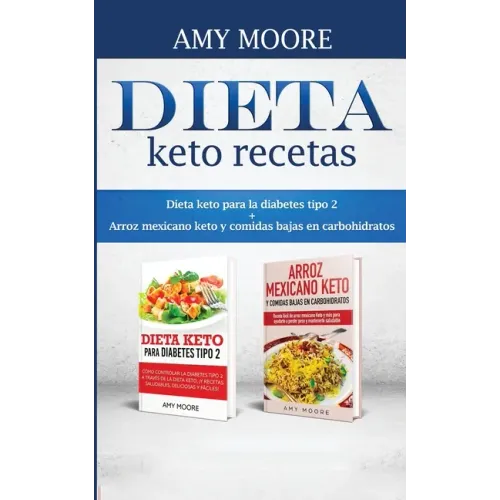 Dieta keto recetas: Dieta keto para la diabetes tipo 2 + Arroz mexicano keto y comidas bajas en carbohidratos