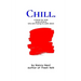 Chill.: a book for kids (and others) who are trying to calm down