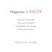 Diagnosis: Cancer