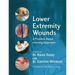 Lower Extremity Wounds: A Problem-Based Approach