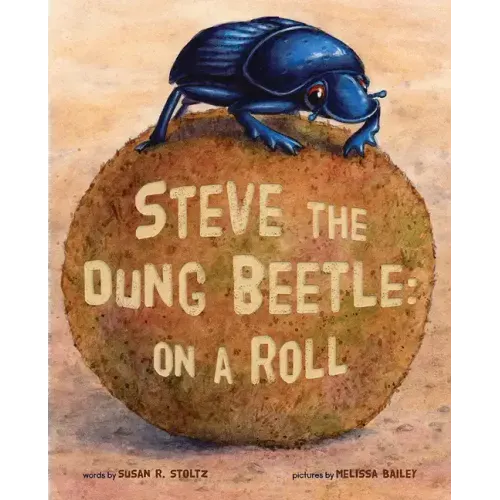 Steve the Dung Beetle on a Roll