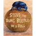 Steve the Dung Beetle on a Roll