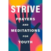 Strive: Prayers and Meditations for Youth