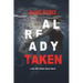 Already Taken (A Laura Frost FBI Suspense Thriller-Book 6)