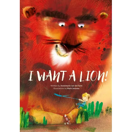 I Want a Lion!