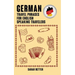 German: Travel Phrases for English Speaking Travelers: The most needed 1.000 phrases when traveling in German speaking countri