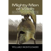 The Mighty Men Of Valor