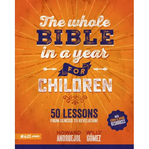 The Whole Bible in a Year for Children