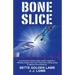 Bone Slice