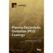 Plasma Electrolytic Oxidation (PEO) Coatings